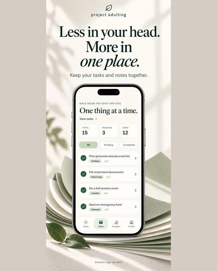 Less in your head. More in one place.